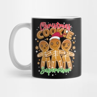 Funny Christmas Cookie Supervisor - Cookies for the Holidays Mug